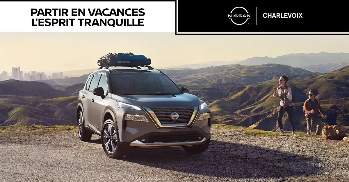 L’entretien véhicule avant les vacances : un réflexe essentiel selon Charlevoix Nissan